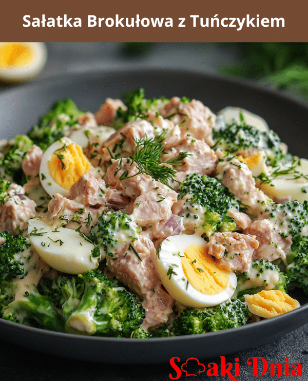 Sałatka Brokułowa z Tuńczykiem i Jajkami