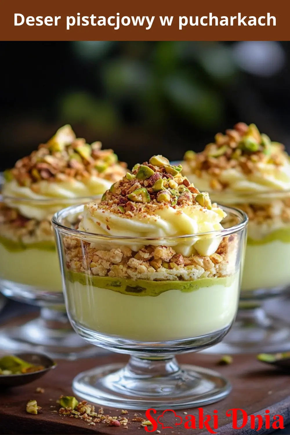 Deser pistacjowy w pucharkach
