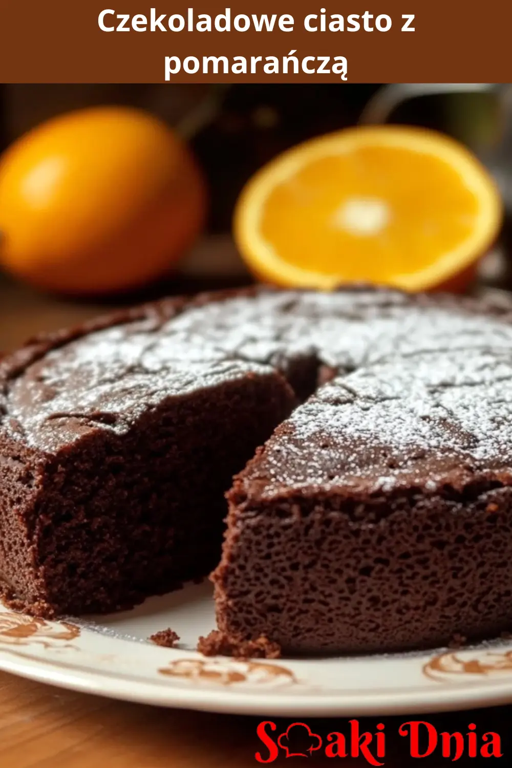 Czekoladowe ciasto z pomarańczą