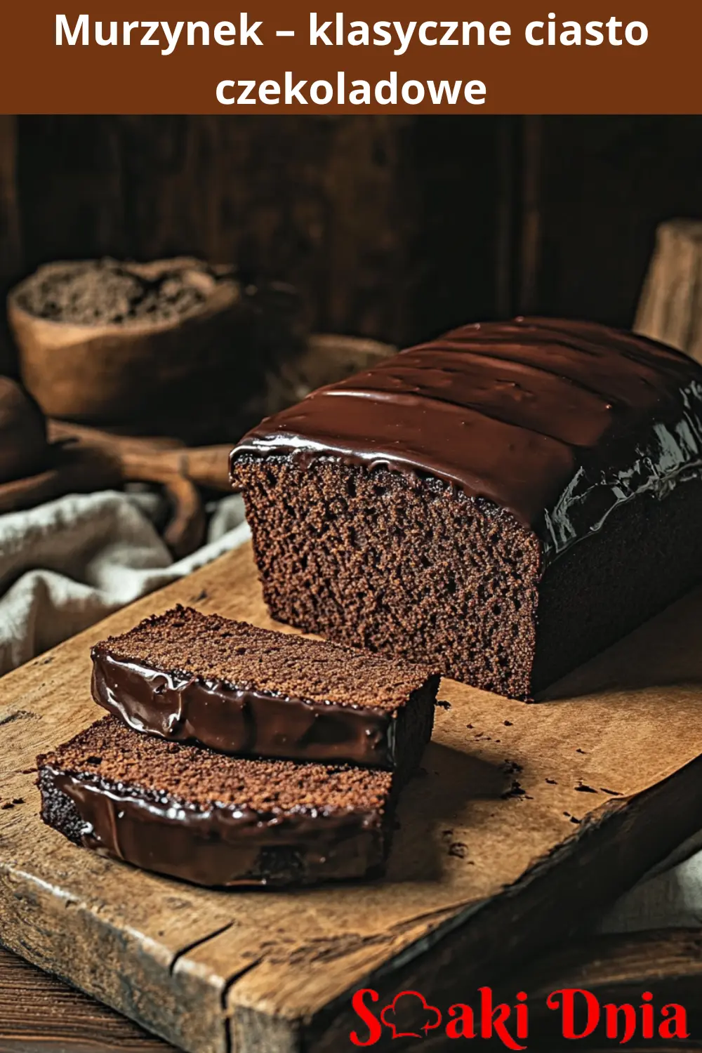 Murzynek – klasyczne ciasto czekoladowe