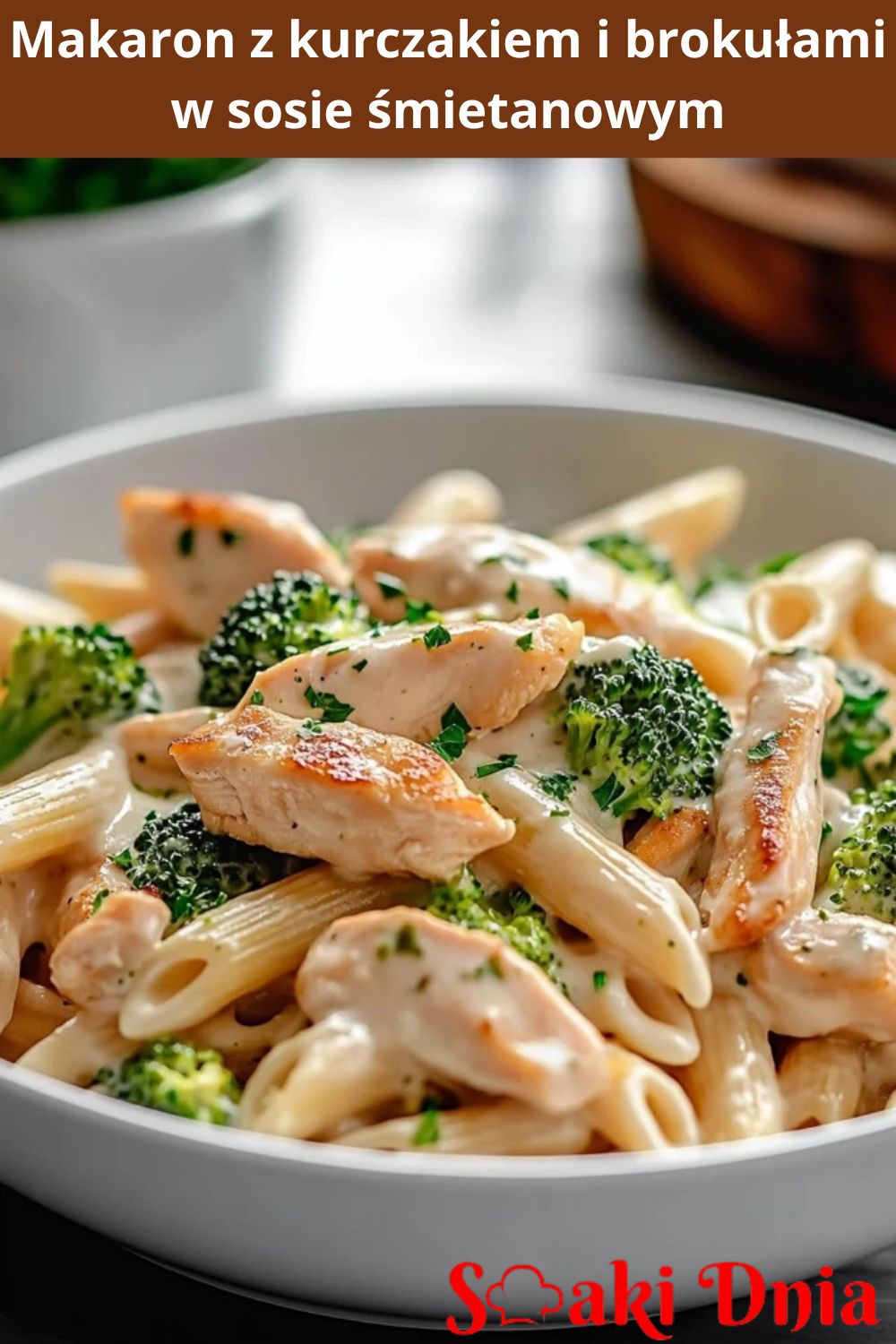 Makaron z kurczakiem i brokułami w sosie śmietanowym