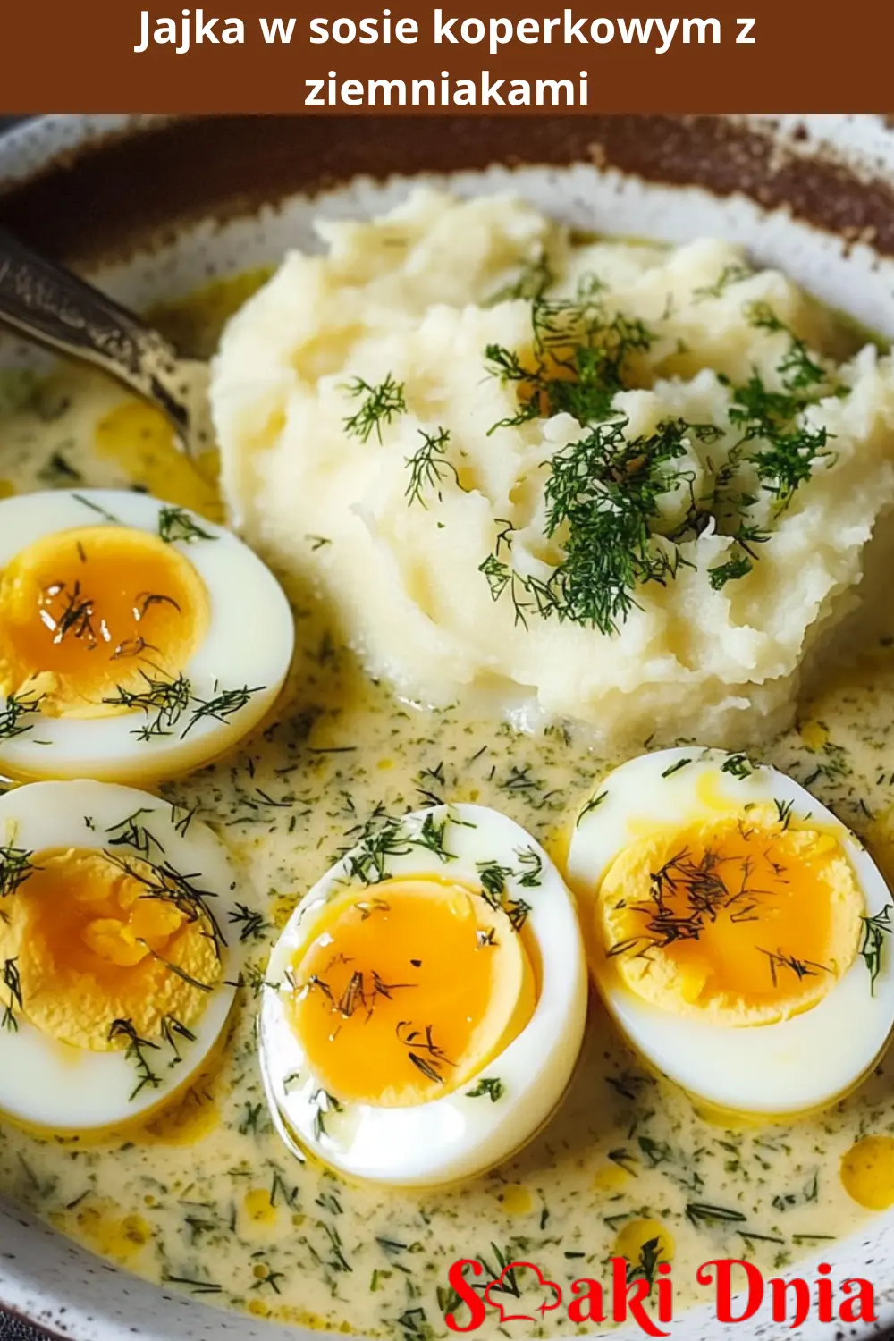 Jajka w sosie koperkowym z ziemniakami
