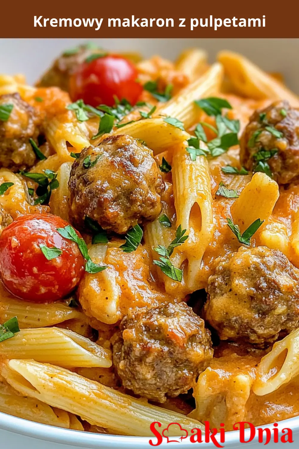Kremowy makaron z pulpetami 3 Kremowy makaron z pulpetami