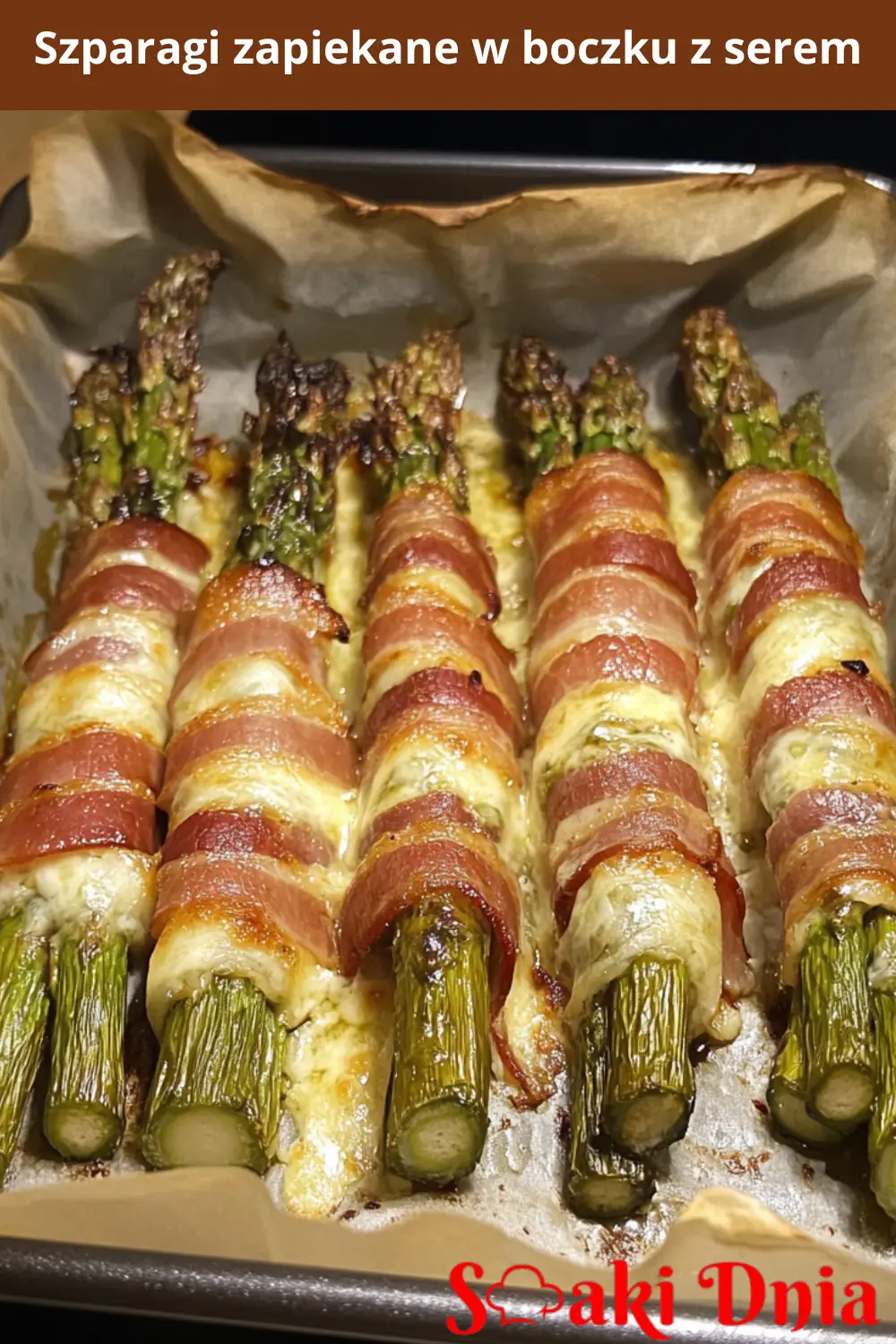 Szparagi zapiekane w boczku z serem