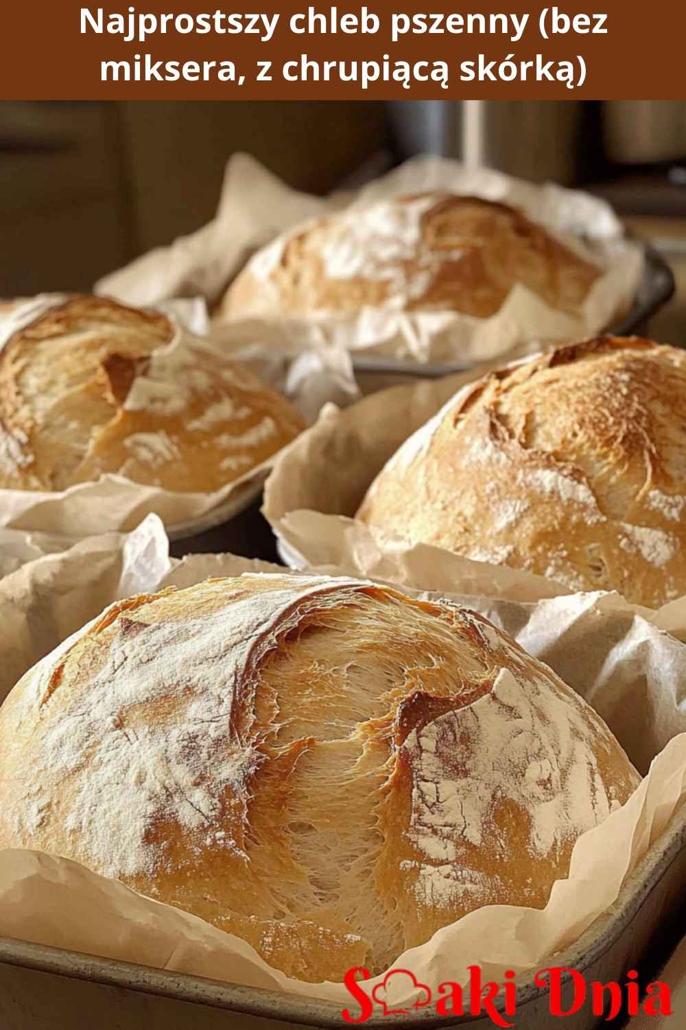 Najprostszy chleb pszenny (bez miksera, z chrupiącą skórką)