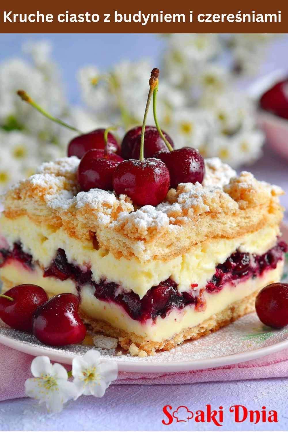 Kruche ciasto z budyniem i czereśniami 4 Kruche ciasto z budyniem i czereśniami