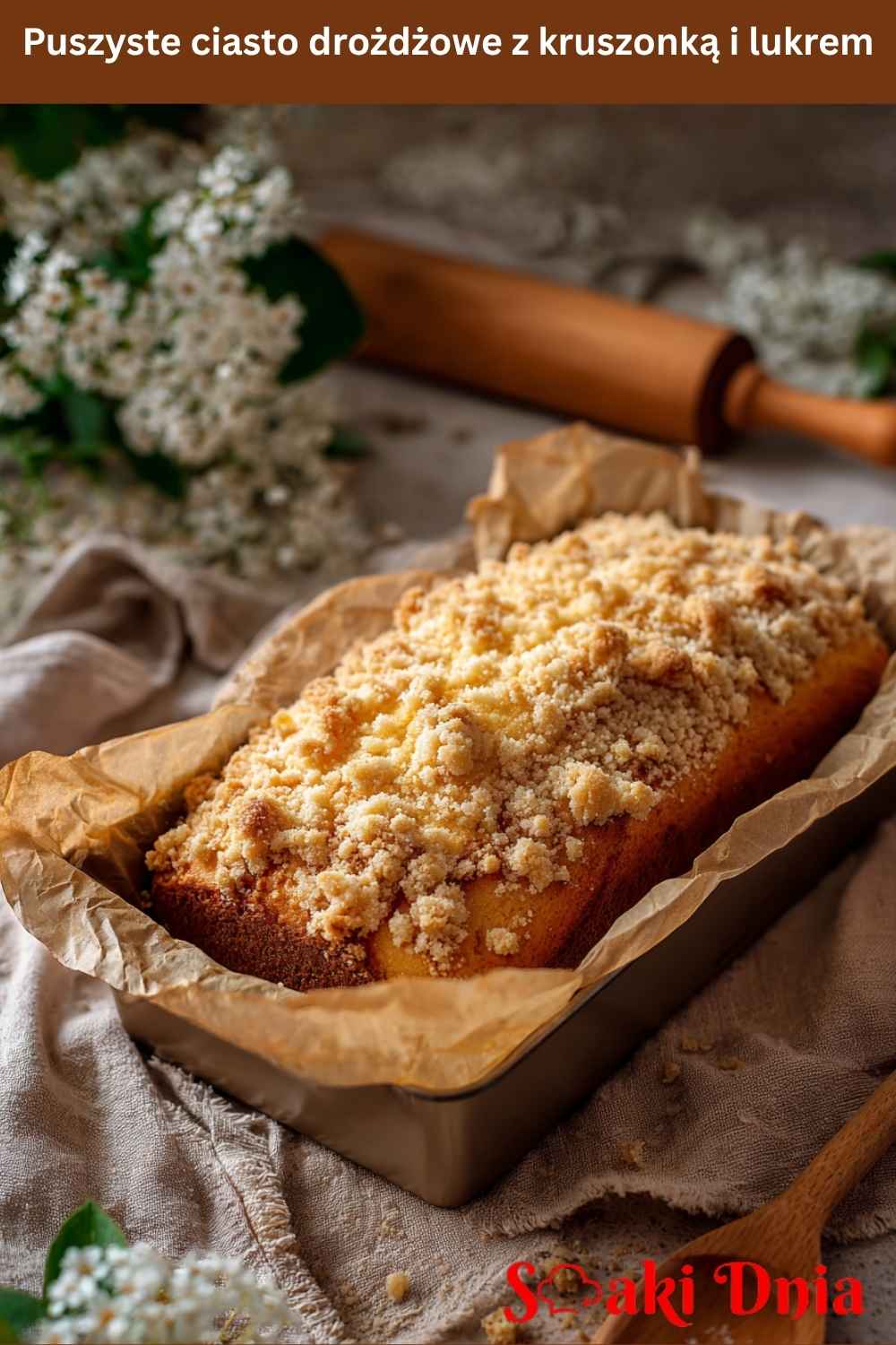 Puszyste ciasto drożdżowe z kruszonką i lukrem – smak dzieciństwa 8 Puszyste ciasto drożdżowe z kruszonką i lukrem