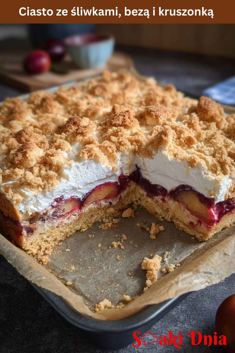 Ciasto ze śliwkami, bezą i kruszonką