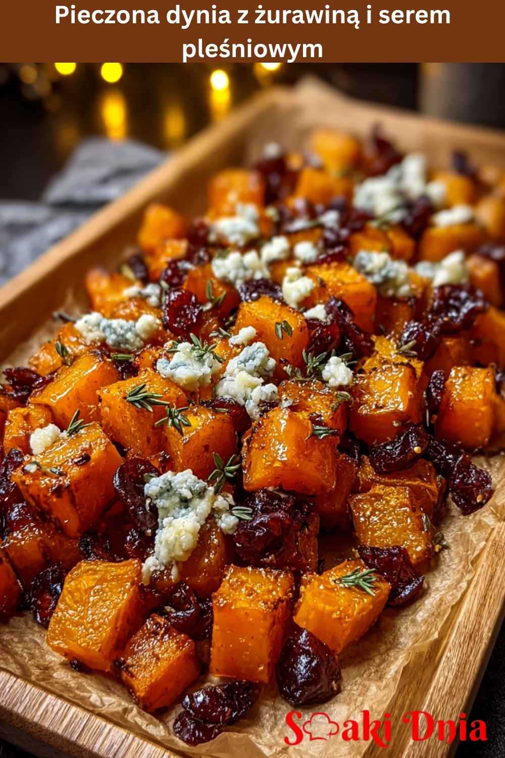 Pieczona dynia z żurawiną i serem pleśniowym – słodko-słona rozkosz