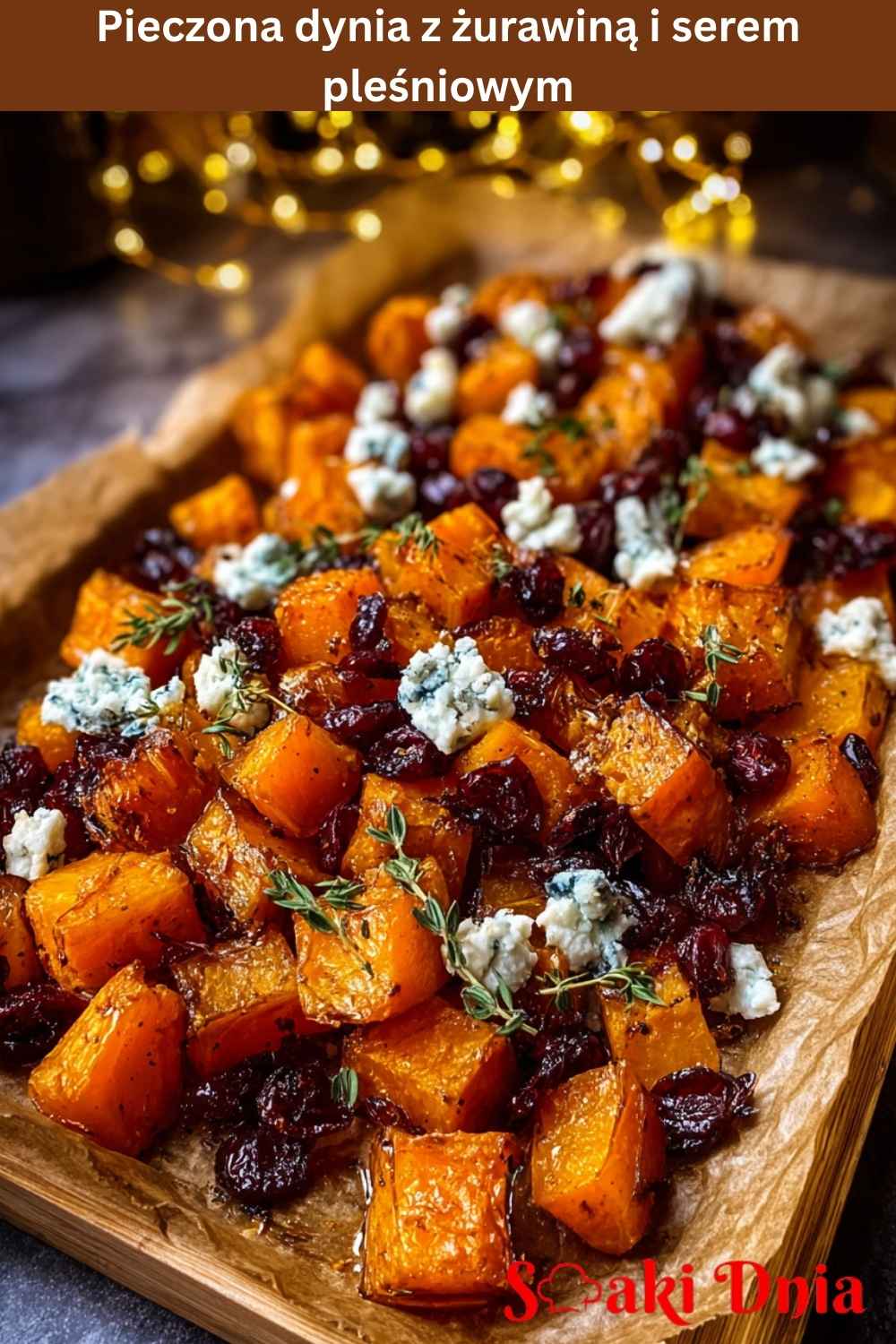 Pieczona dynia z żurawiną i serem pleśniowym – słodko-słona rozkosz