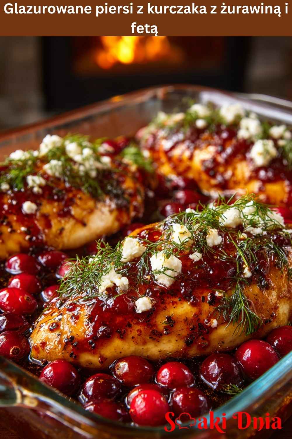 Glazurowane piersi z kurczaka z żurawiną i fetą