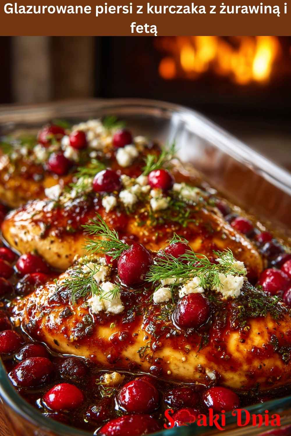 Glazurowane piersi z kurczaka z żurawiną i fetą