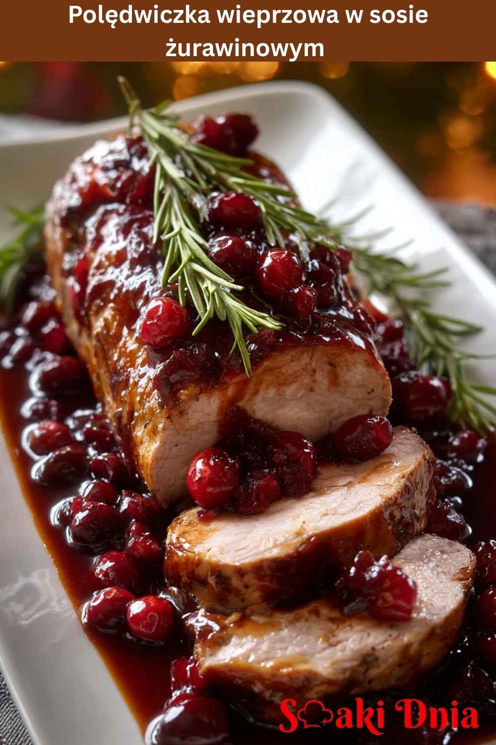 Polędwiczka wieprzowa w sosie żurawinowym