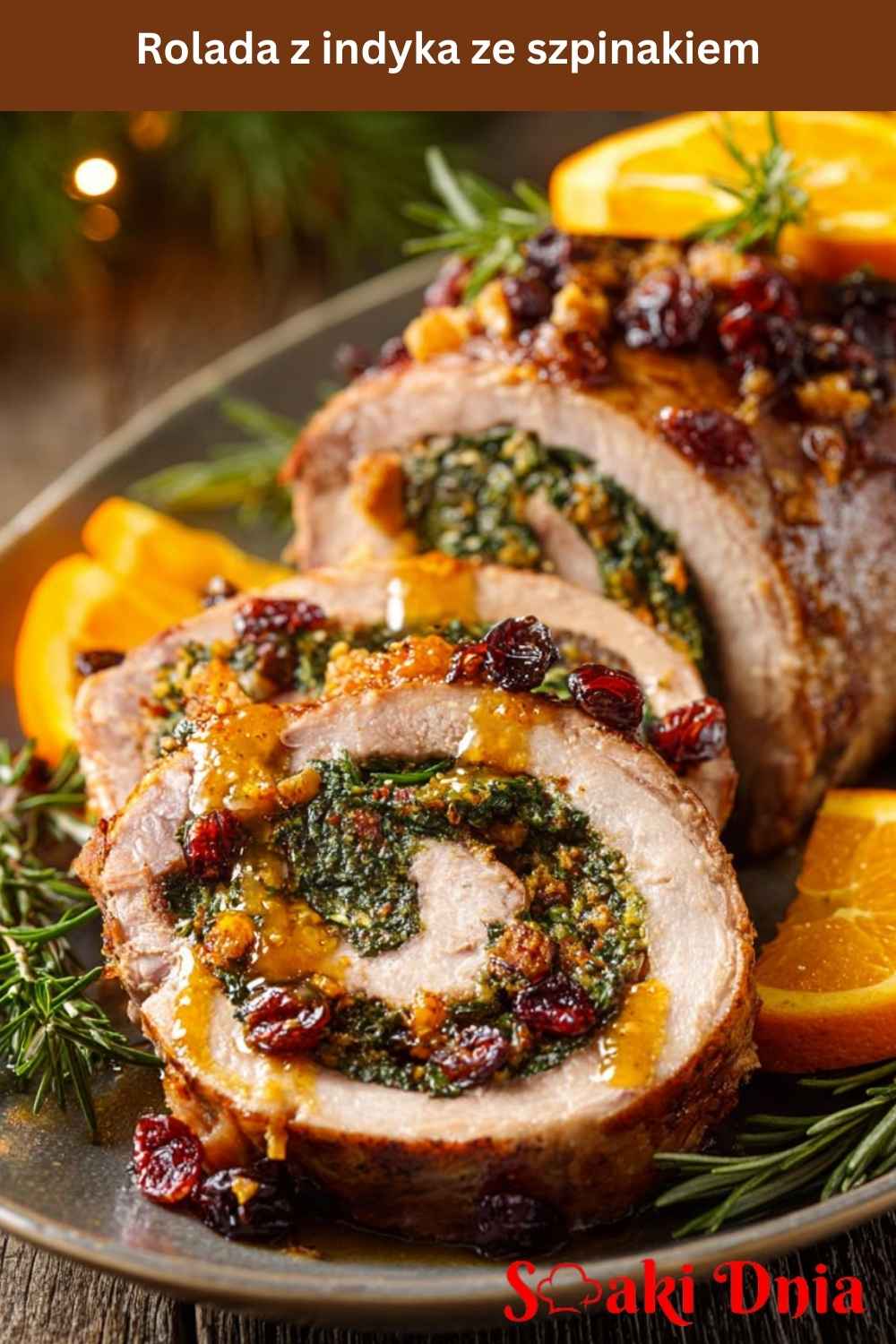 Rolada z indyka ze szpinakiem i żurawiną – świąteczny przepis 7 Rolada z indyka ze szpinakiem i żurawiną