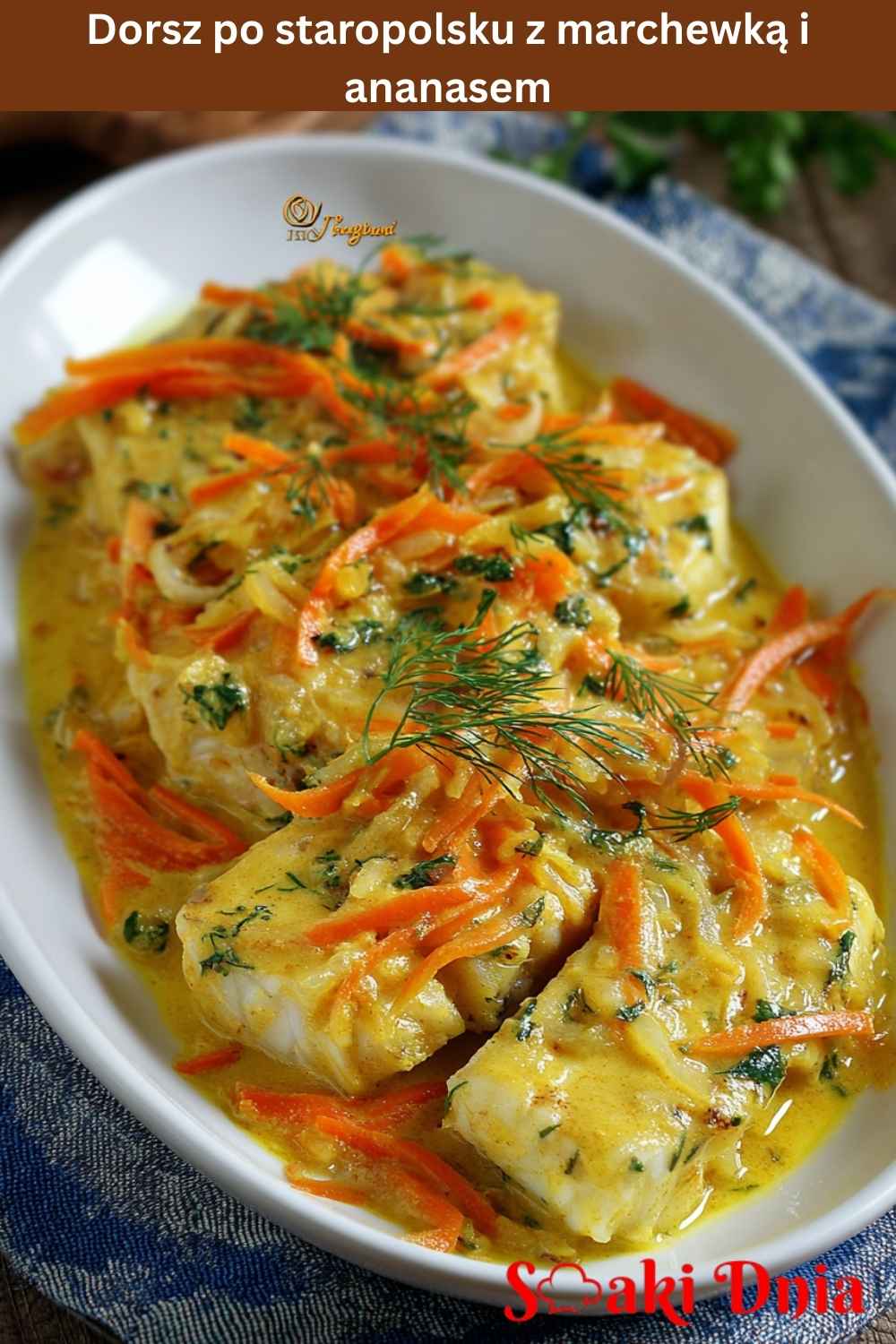 Dorsz po staropolsku z marchewką i ananasem – domowy obiad z nutą egzotyki 8 Dorsz po staropolsku z marchewką i ananasem