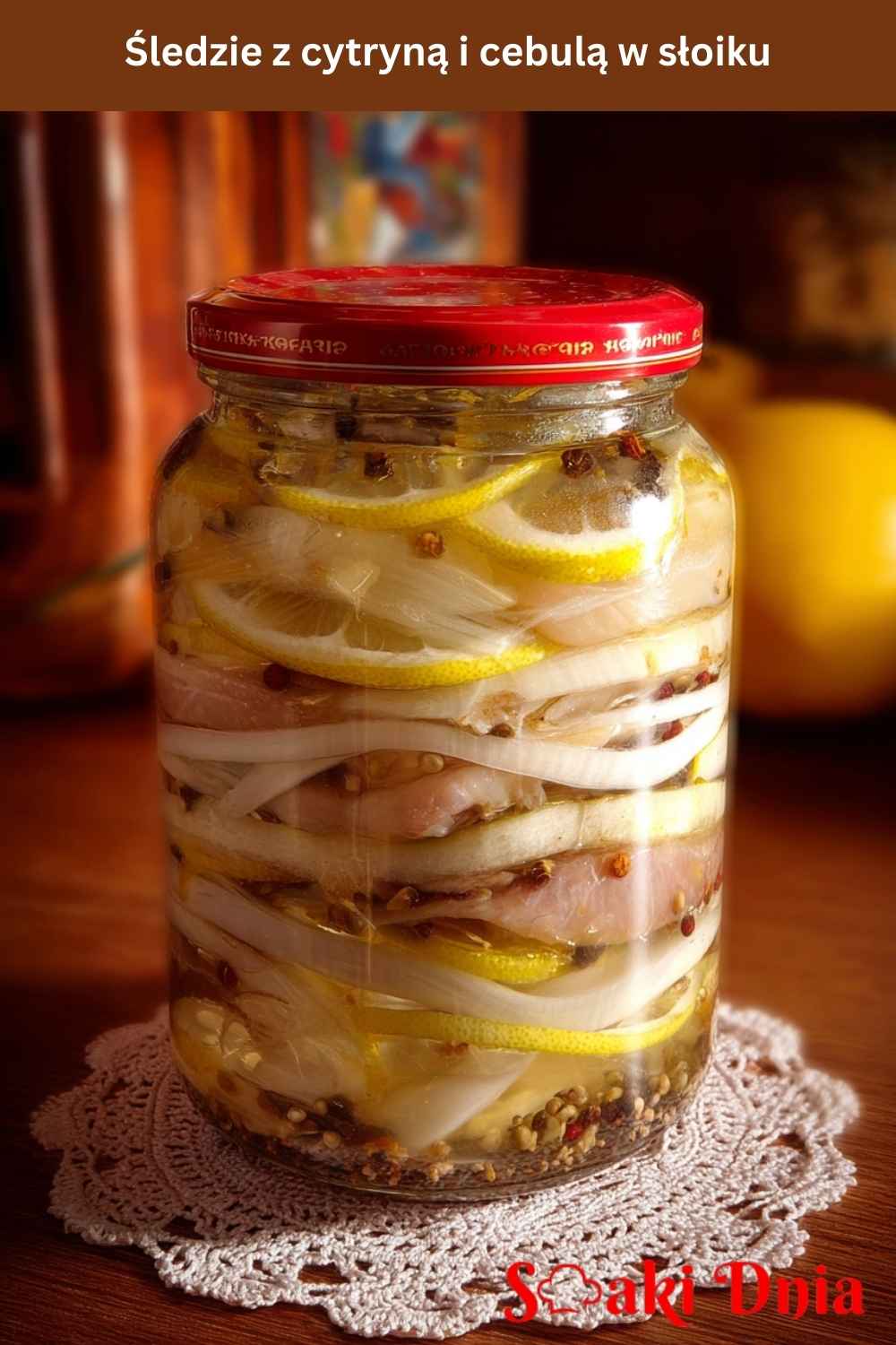 Śledzie z cytryną i cebulą – tradycyjny przepis do słoika 7 Śledzie z cytryną i cebulą