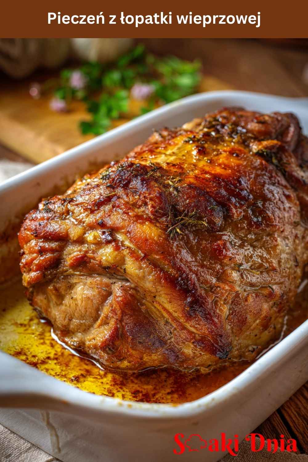 Pieczeń z łopatki wieprzowej – klasyczny domowy przepis 8 Pieczeń z łopatki wieprzowej – klasyczny domowy przepis