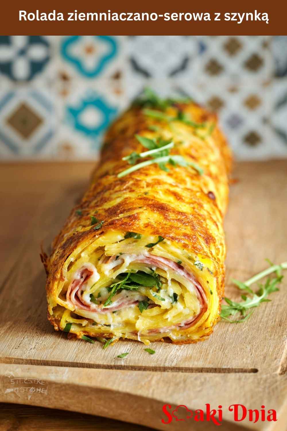 Rolada ziemniaczano-serowa z szynką
