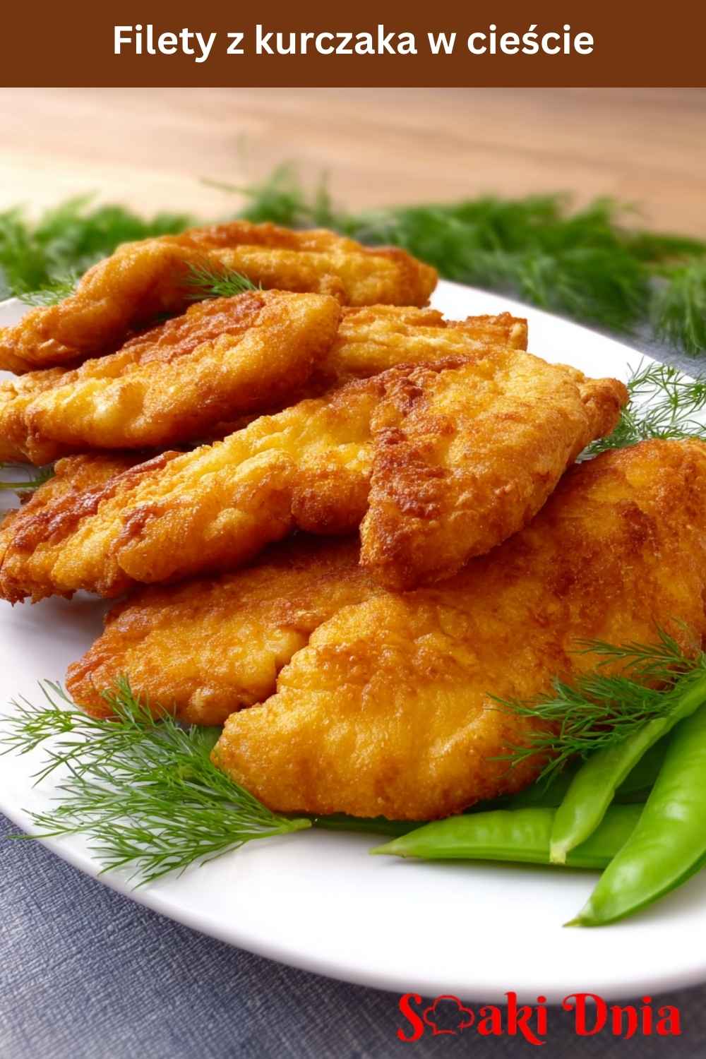Filety z kurczaka w cieście – jak z domowej kuchni 7 Filety z kurczaka w cieście – jak z domowej kuchni