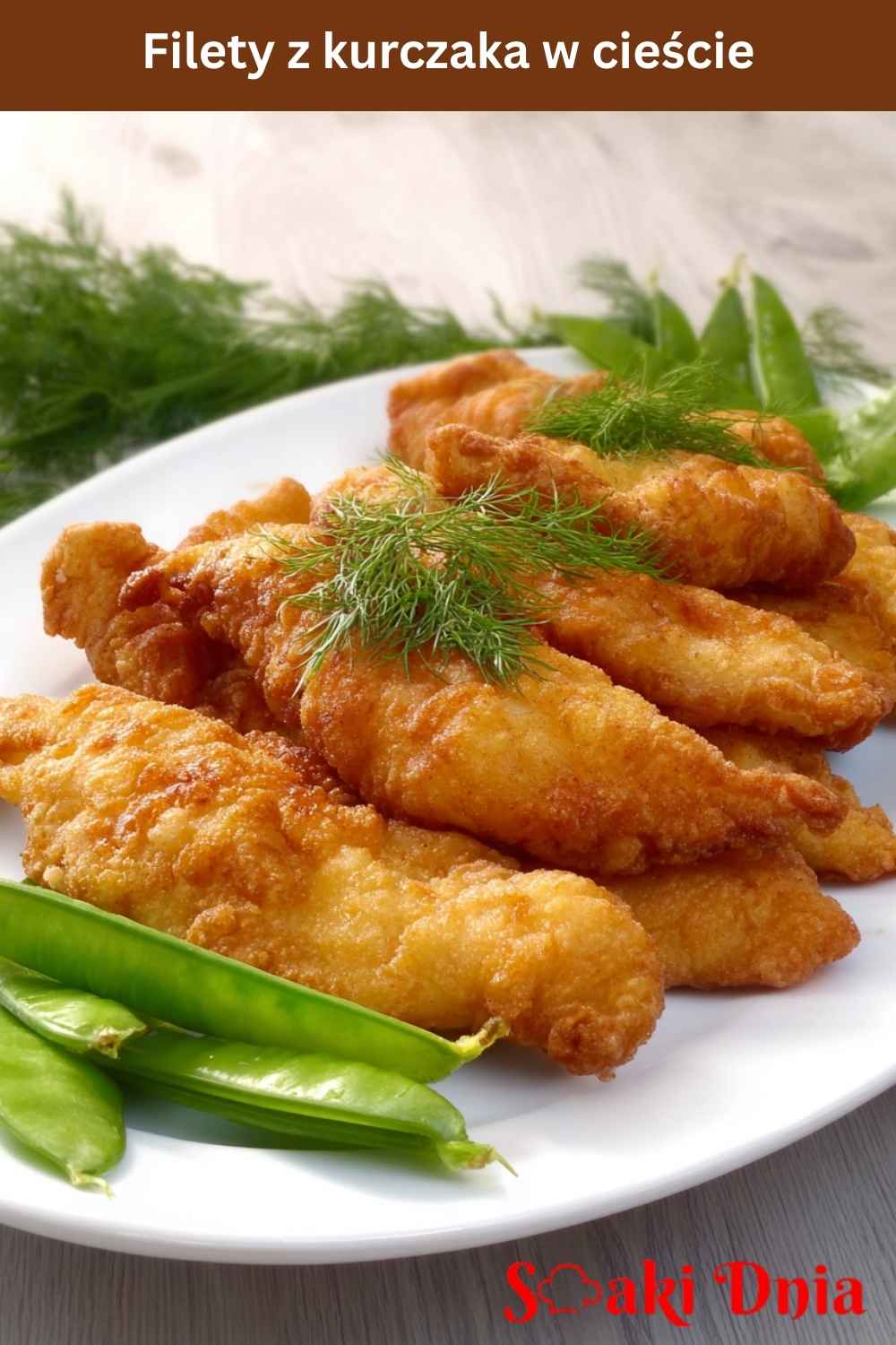 Filety z kurczaka w cieście – jak z domowej kuchni 8 Filety z kurczaka w cieście – jak z domowej kuchni