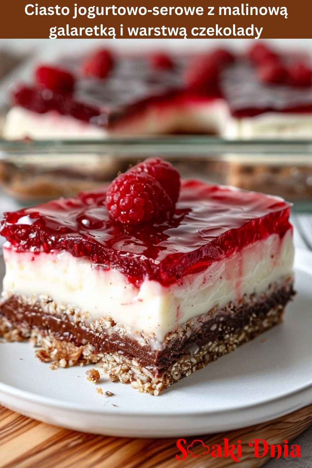 Ciasto jogurtowo‑serowe z malinową galaretką i warstwą czekolady (bez pieczenia)