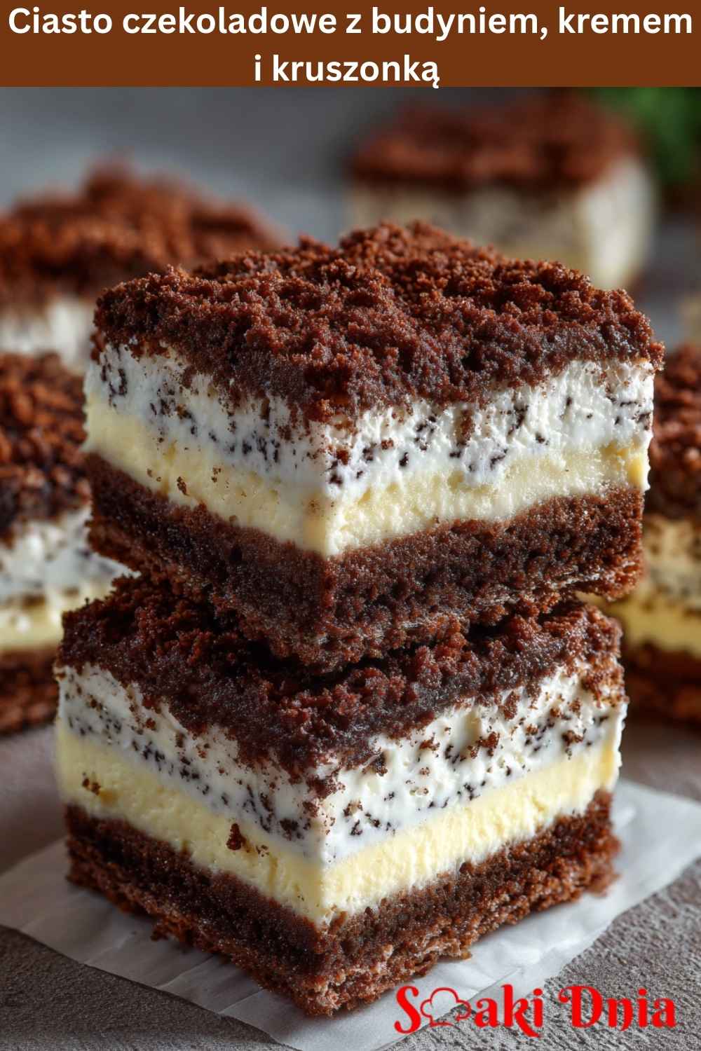 Ciasto czekoladowe z budyniem, kremem i kruszonką
