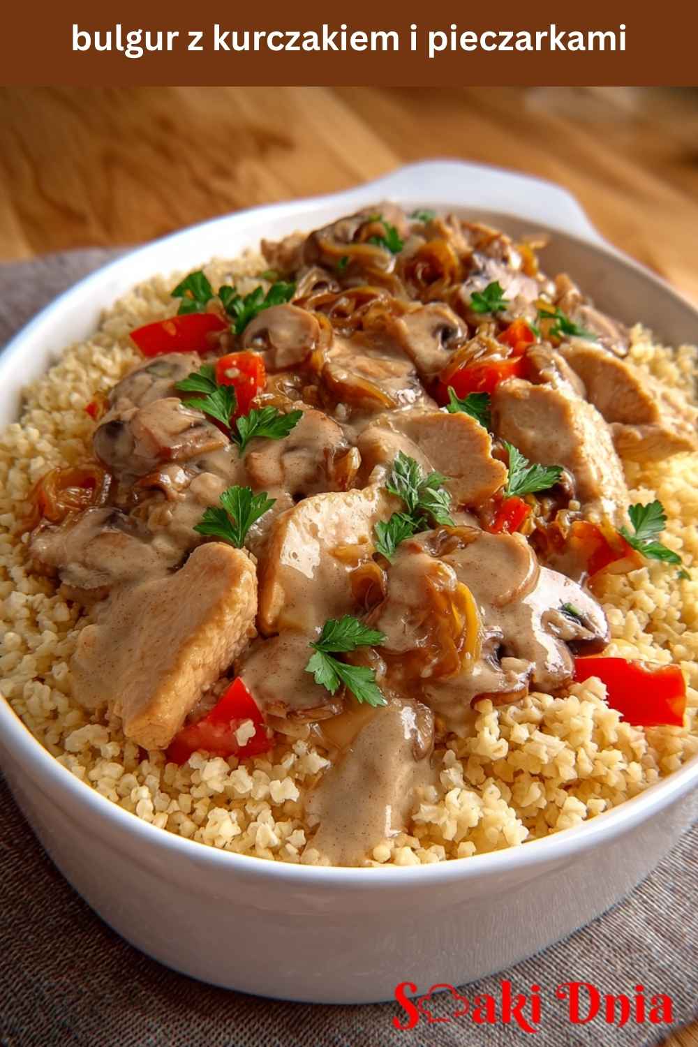Bulgur z kurczakiem i pieczarkami w kremowym sosie