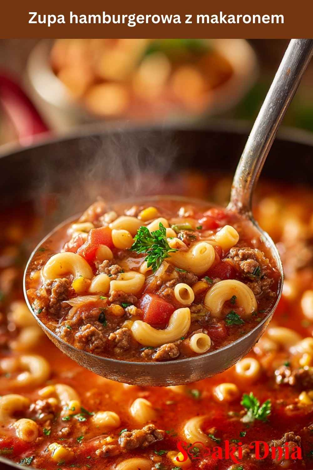 Zupa hamburgerowa z makaronem – sycący klasyk na chłodne dni 8 Zupa hamburgerowa z makaronem
