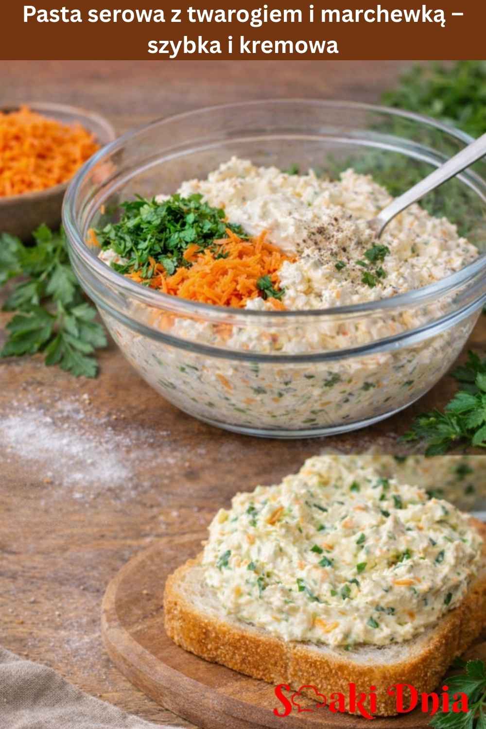 Pasta serowa z twarogiem i marchewką – szybka i kremowa