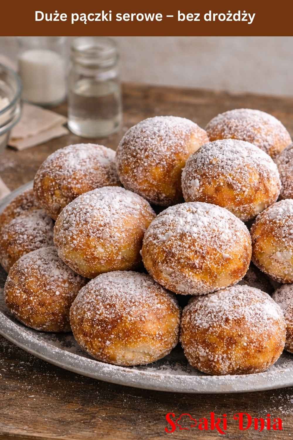 Duże pączki serowe bez drożdży – przepis babci