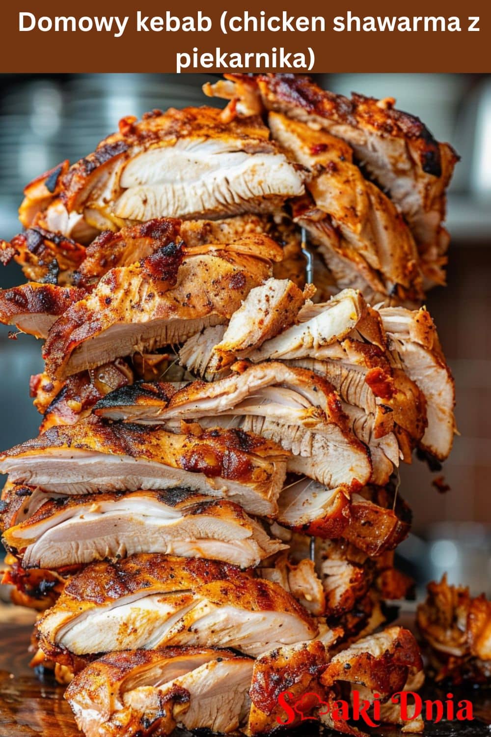 Domowy kebab – chicken shawarma z piekarnika